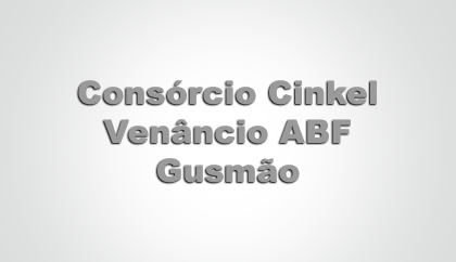 Consórcio Cinkel Venâncio ABF Gusmão